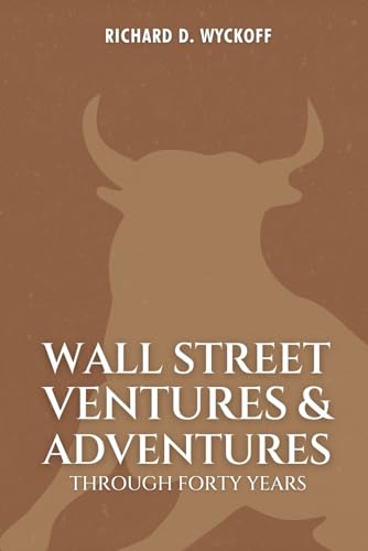 Wall Street Ventures & Adventures Through Forty Years von Independently published